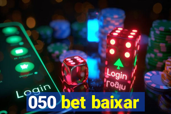 050 bet baixar